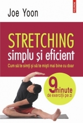 Stretching simplu si eficient